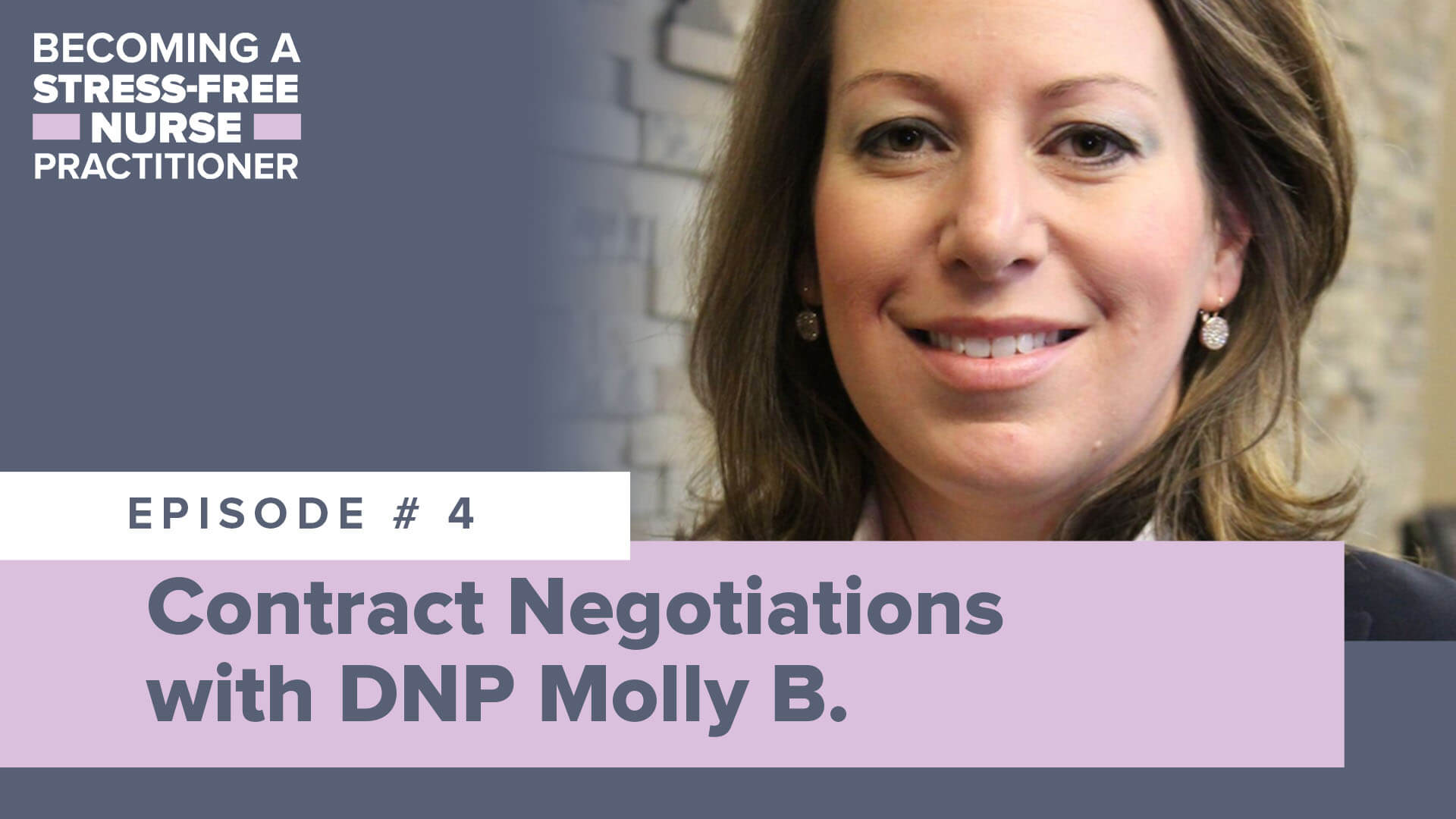 SMNP Blog - Ep #4: Contract Negotiations with DNP Molly B. [NEW NP]