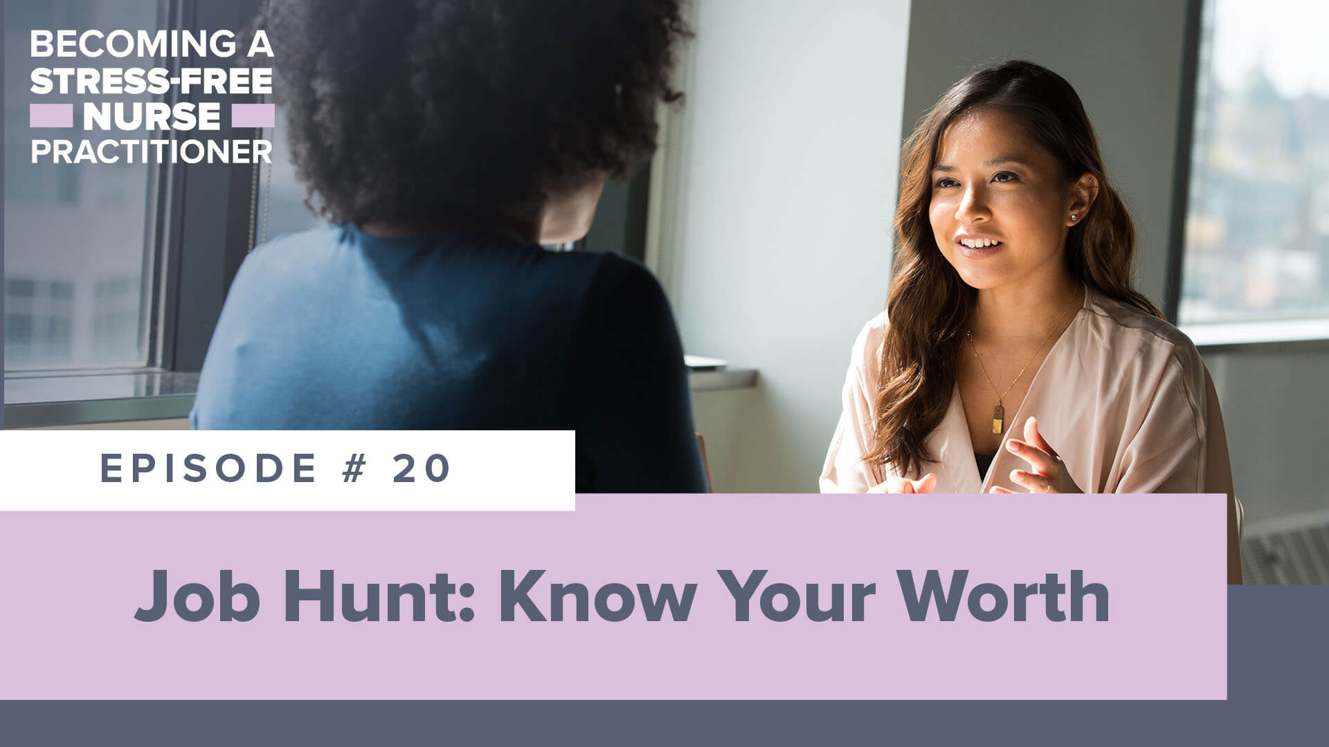 SMNP Blog - Ep #20: Job Hunt: Know Your Worth