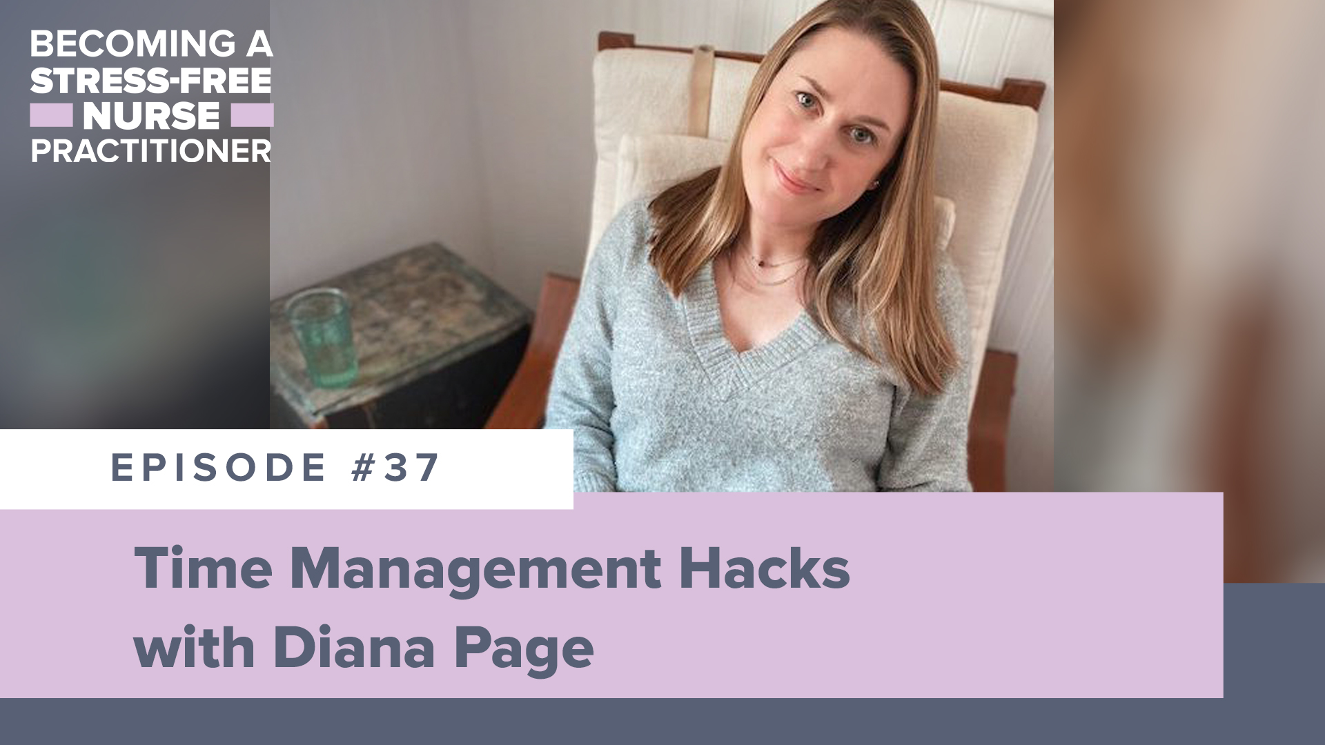 SMNP Blog - Ep #37: Time Management Hacks with Diana Page
