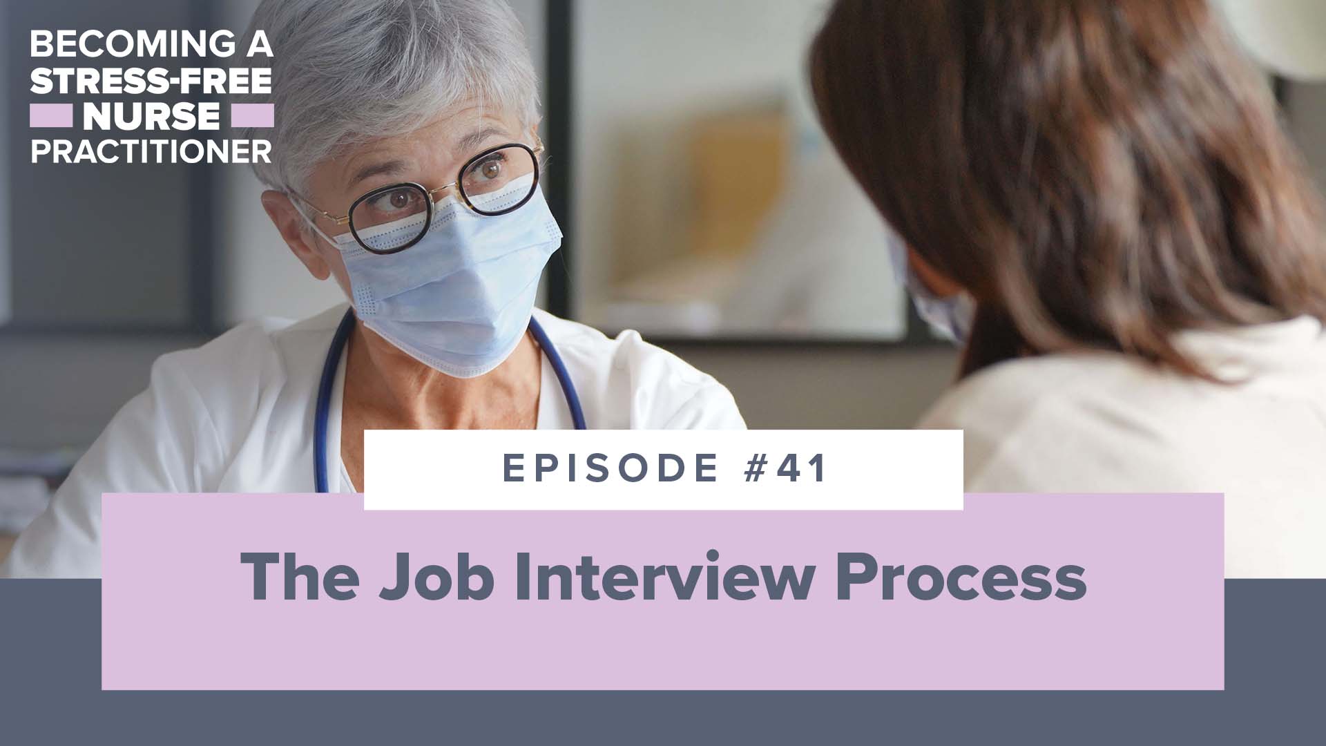 SMNP Blog - Ep #41: The Job Interview Process [NP STUDENT]