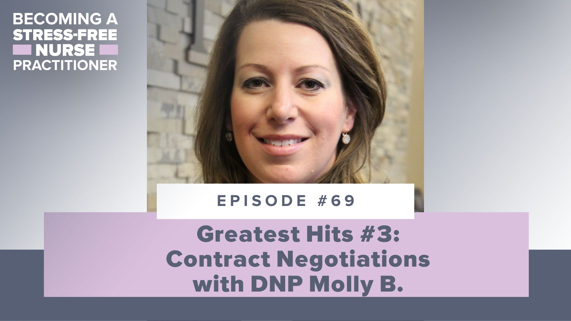 SMNP Blog - Ep #69: Greatest Hits #3: Contract Negotiations with DNP Molly B. [NEW NP]