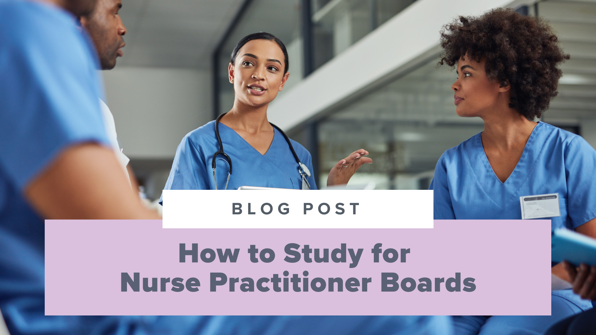 SMNP Blog - How to Study for Nurse Practitioner Boards