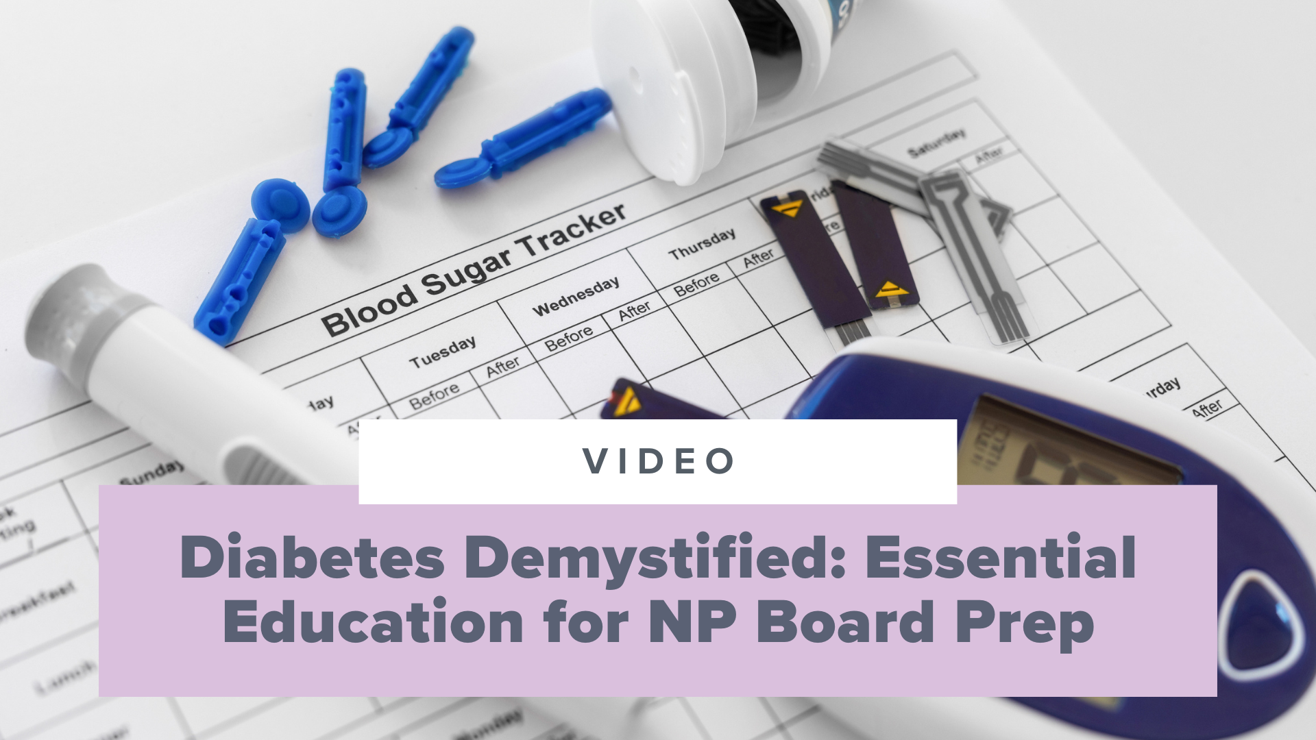 SMNP Blog - Diabetes Demystified: Essential Education for Nurse Practitioner Board Prep