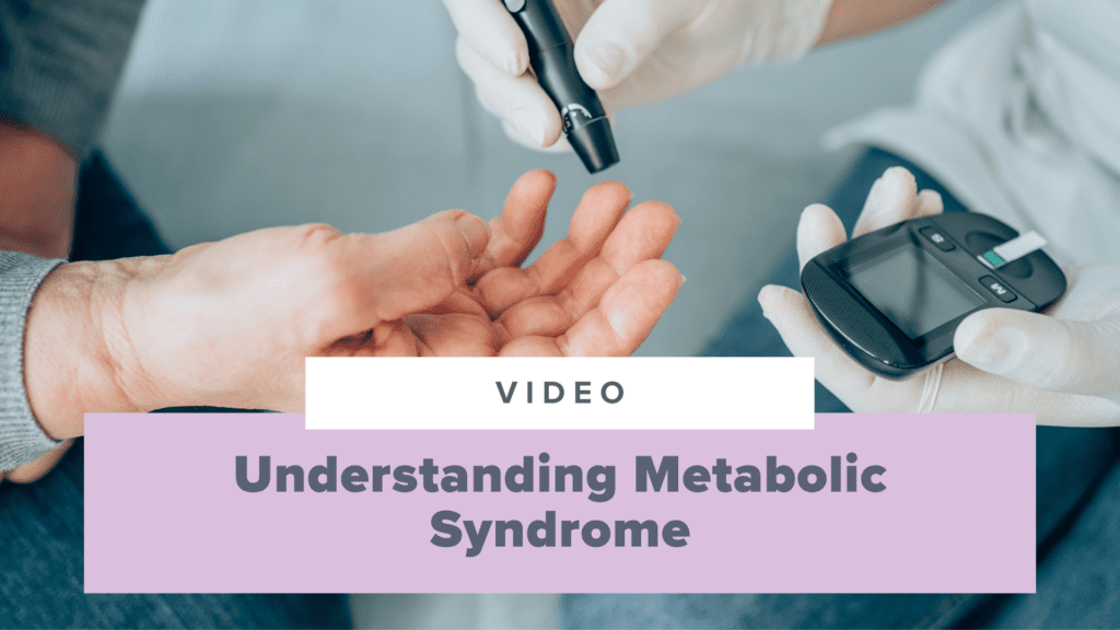 Understanding Metabolic Syndrome as a Nurse Practitioner