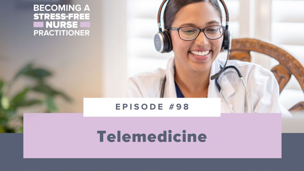 Ep #98: Telemedicine