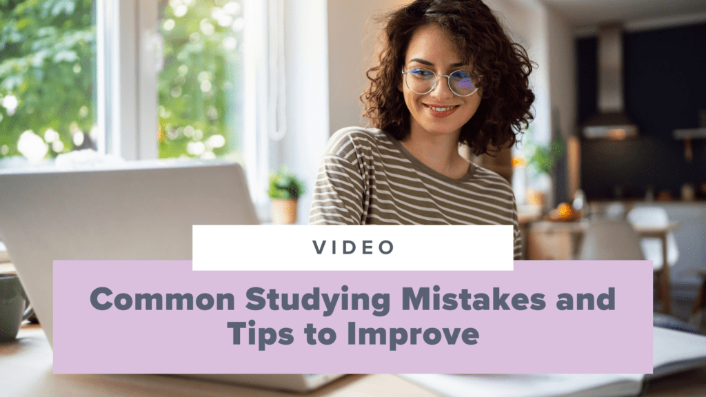 Common Studying Mistakes & Tips to Improve Your NP Board Prep