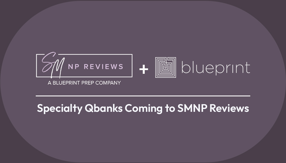 SMNP Blog - Practice Like It’s Exam Day: New Specialty Qbanks Are Coming to SMNP Reviews