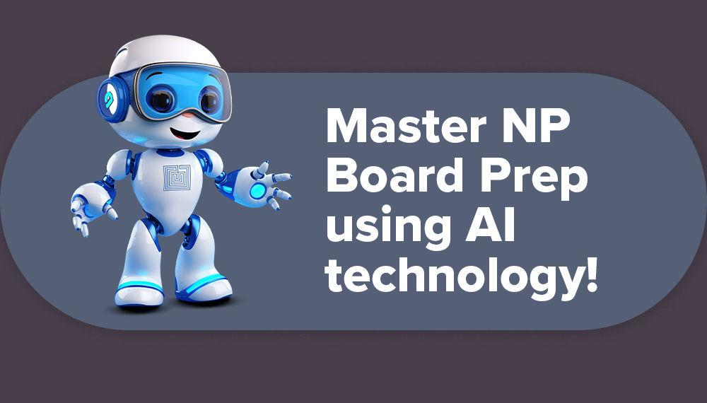 SMNP Blog - How to Master NP Board Prep Using AI Technology
