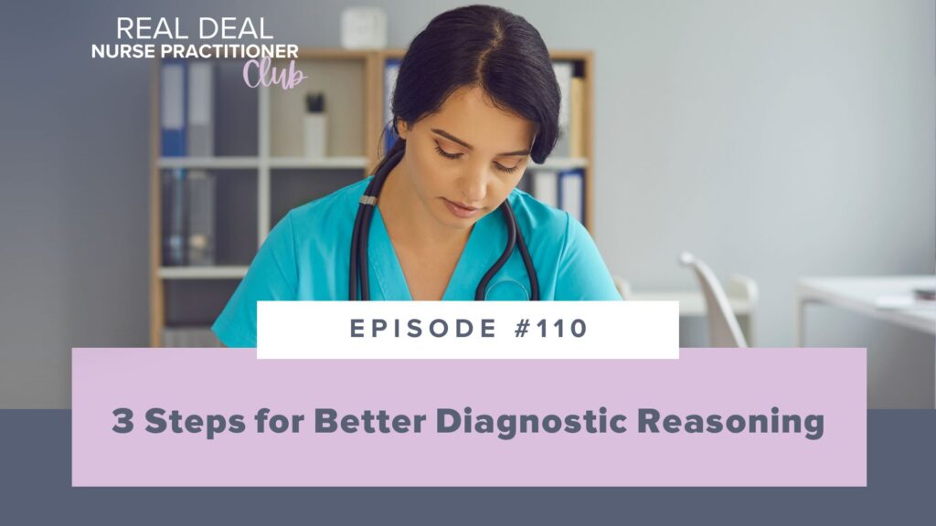 Episode #110: 3 Steps for Better Diagnostic Reasoning