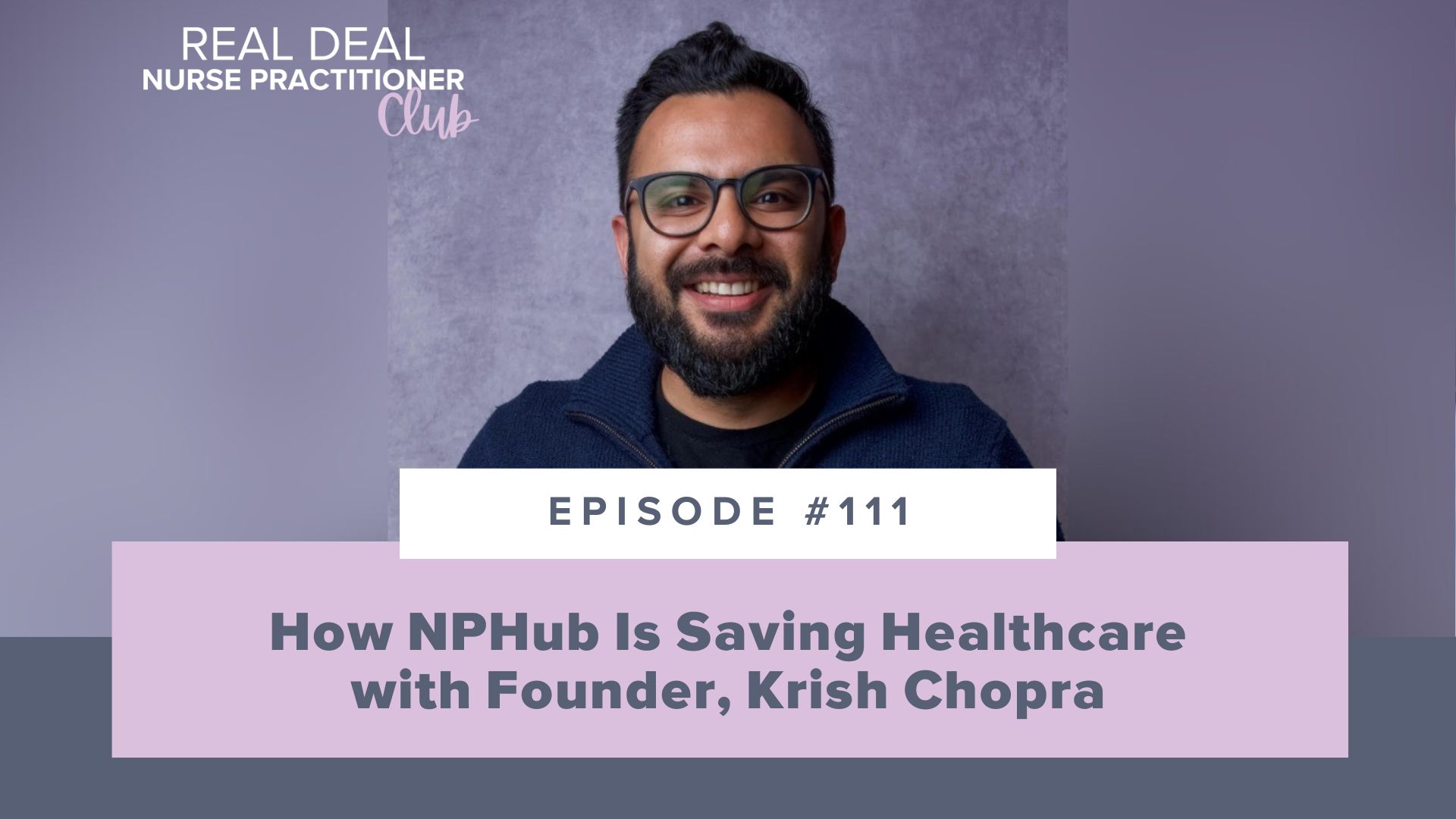 SMNP Blog - Episode #111: How NPHub Is Saving Healthcare with Founder, Krish Chopra