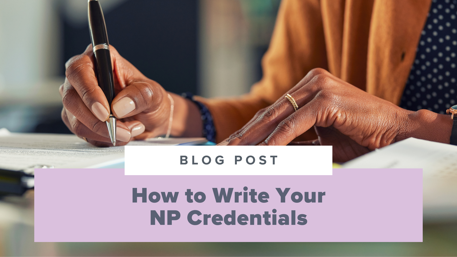 SMNP Blog - How to Write NP Credentials