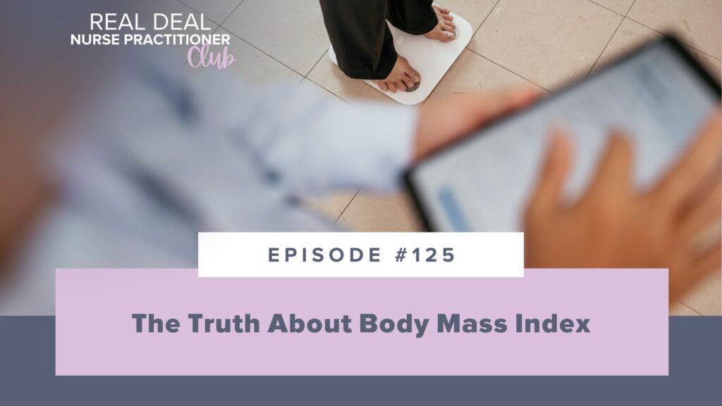 Ep #125: The Truth About Body Mass Index