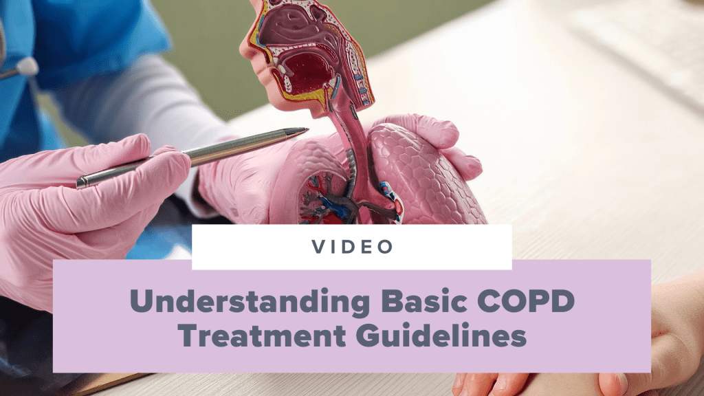 Understanding Basic COPD Treatment Guidelines in 2025